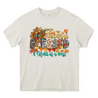 Thankful Blessed Kind Of Mess Heavy Core Tee | Teevron