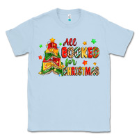 Dusty Blue all booked for christmas Classic Tee - Zillion Design Studio