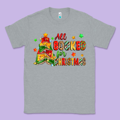 All Booked For Christmas Classic Tee Designed By Zillion Design Studio