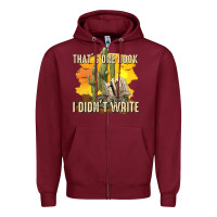 Burgundy thats one book i didnt write tbw Zipper Hoodie - texasbilliewilder