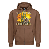 Chestnut thats one book i didnt write tbw Zipper Hoodie - texasbilliewilder