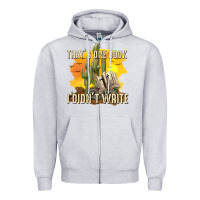 Heather Grey thats one book i didnt write tbw Zipper Hoodie - texasbilliewilder