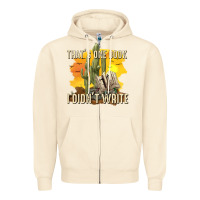 Sandshell thats one book i didnt write tbw Zipper Hoodie - texasbilliewilder