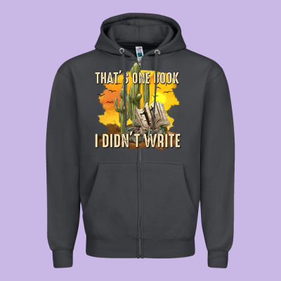 Zipper Hoodie thats one book i didnt write tbw