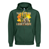 Sports Green thats one book i didnt write tbw Zipper Hoodie - texasbilliewilder