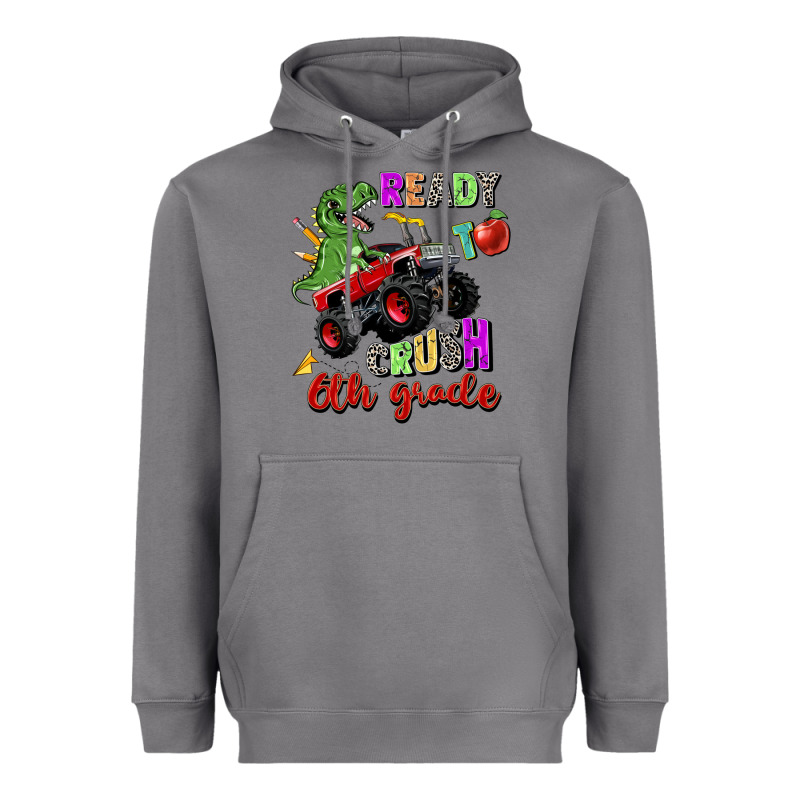 Ready To Crush 6th Grade Heavyweight Hoodie by Zillion Design Studio | Teevron