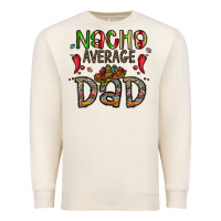 Sandshell nacho average dad Premium Sweatshirt - CowhideDigitalArt