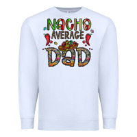 White nacho average dad Premium Sweatshirt - CowhideDigitalArt