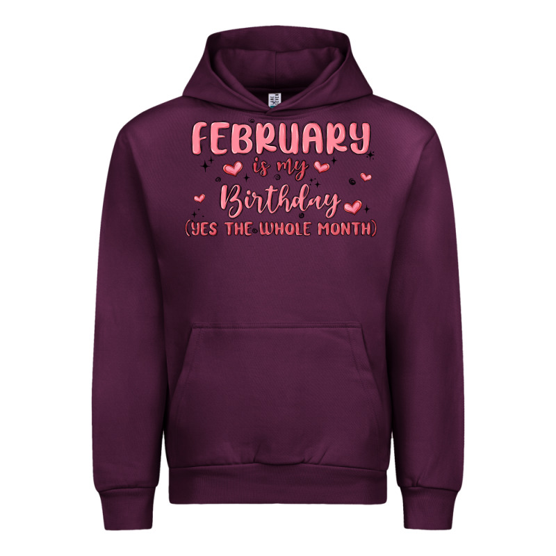 February Is My Birthday Yes The Whole Month Malia Urban Hoodie by MaliasSmallBusiness | Teevron