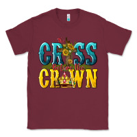 Burgundy the cross before the crown Classic Tee - texasbilliewilder
