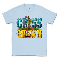 Dusty Blue the cross before the crown Classic Tee - texasbilliewilder