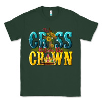 Sports Green the cross before the crown Classic Tee - texasbilliewilder