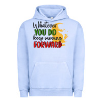 Pigment Grape Ice whatever you do keep moving forward martin luther Urban Hoodie - MaliasSmallBusiness