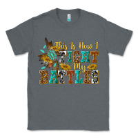 Charcoal Heather this is how i fight my battles Classic Tee - texasbilliewilder