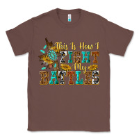 Chestnut this is how i fight my battles Classic Tee - texasbilliewilder