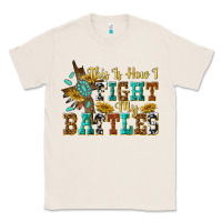 Natural this is how i fight my battles Classic Tee - texasbilliewilder