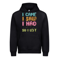 Black i came i saw i had anxiety so i left Urban Hoodie - MaliasSmallBusiness