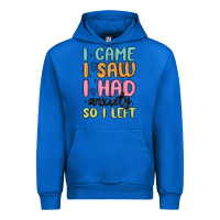 Cobalt i came i saw i had anxiety so i left Urban Hoodie - MaliasSmallBusiness