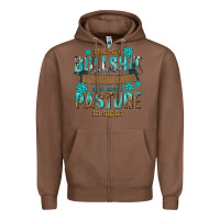 Chestnut theres bullshit everywhere and not a pasture tbw Zipper Hoodie - texasbilliewilder
