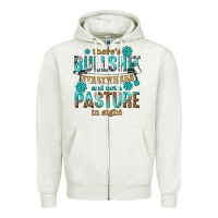 Oatmeal Heather theres bullshit everywhere and not a pasture tbw Zipper Hoodie - texasbilliewilder