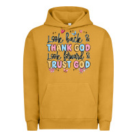Pigment Peanut Butter look back and thank god look forward and trust god Urban Hoodie - MaliasSmallBusiness