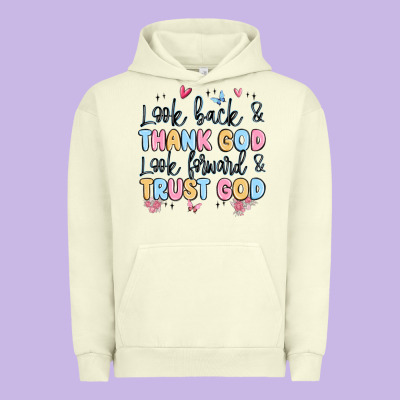 Look Back And Thank God Look Forward And Trust God Urban Hoodie Designed By Maliassmallbusiness