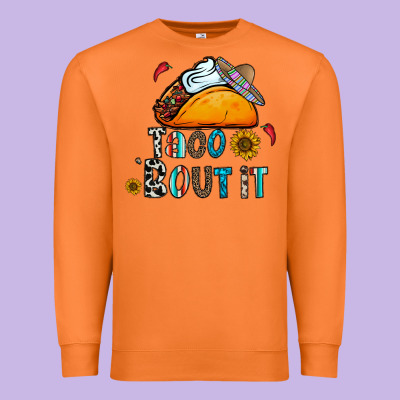 Taco Bout It Premium Sweatshirt Designed By Cowhidedigitalart