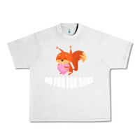 Lunar Rock Oh, For Fox Sake Urban Heavy Tee - Bettercallsaul