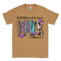 Toasted Coconut western let all that you do be done in love with g Classic Tee - texasbilliewilder