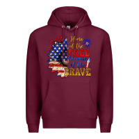 Burgundy home of the free because of the brave Premium Hoodie - NancyCooperArtShop