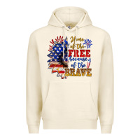 Home Of The Free Because Of The Brave Premium Hoodie | Teevron