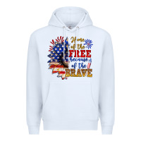 White home of the free because of the brave Premium Hoodie - NancyCooperArtShop