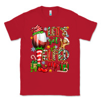 Red let's get elfed up Classic Tee - Zillion Design Studio