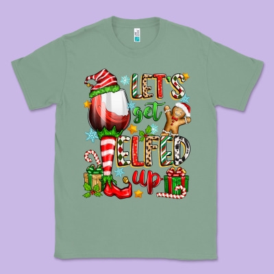 Let's Get Elfed Up Classic Tee Designed By Zillion Design Studio