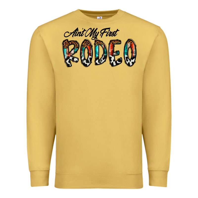 Ain't My Firstpsd Premium Sweatshirt by CowhideDigitalArt | Teevron