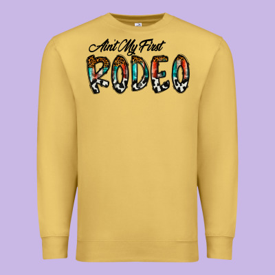 Ain't My Firstpsd Premium Sweatshirt Designed By Cowhidedigitalart
