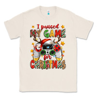 I Paused My Game For Christmas Classic Tee | Teevron