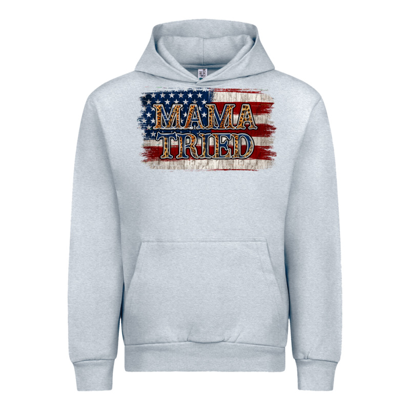 Mama Tried Urban Hoodie by Jasminsmagicworld | Teevron