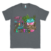 Charcoal Heather all i need is coffee and plants Classic Tee - texasbilliewilder