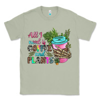 Matcha all i need is coffee and plants Classic Tee - texasbilliewilder