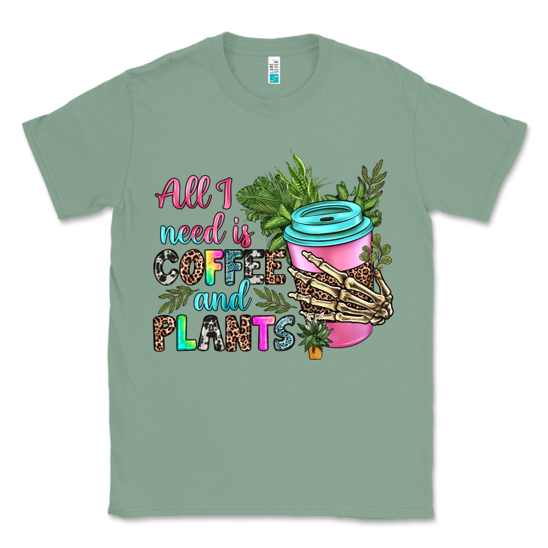 All I Need Is Coffee And Plants Classic Tee by texasbilliewilder | Teevron