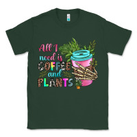 Sports Green all i need is coffee and plants Classic Tee - texasbilliewilder