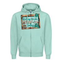 Seafoam feeling kinda idgafish today Zipper Hoodie - texasbilliewilder