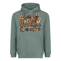 Sage Being black is a vibe Heavyweight Hoodie - Zillion Design Studio