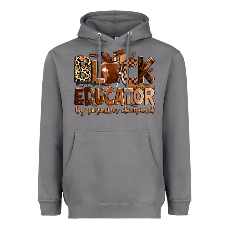 Black Educator By Popular Demand Heavyweight Hoodie by Zillion Design Studio | Teevron