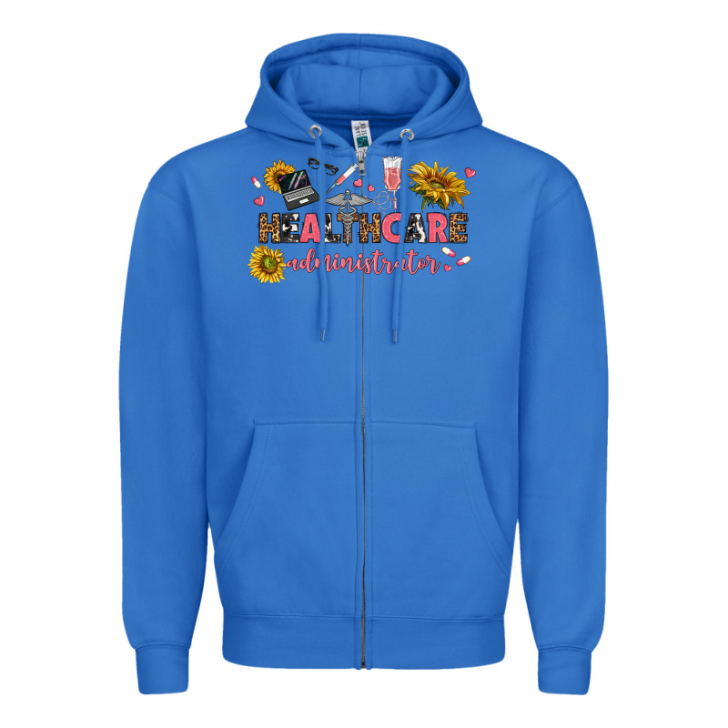 Healthcare Administrator Zipper Hoodie by texasbilliewilder | Teevron
