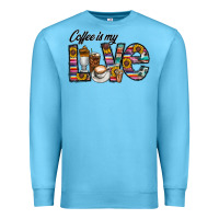 Ocean Blue coffee İs mt love Premium Sweatshirt - CowhideDigitalArt