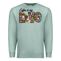 Seafoam coffee İs mt love Premium Sweatshirt - CowhideDigitalArt