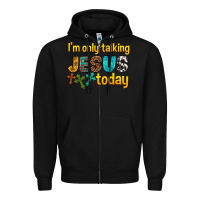 Black im only talking jesus today Zipper Hoodie - texasbilliewilder