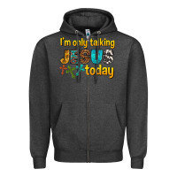 Charcoal Heather im only talking jesus today Zipper Hoodie - texasbilliewilder